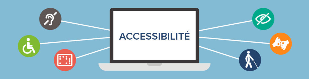 Accessibilité inscrit sur l'écran d'un ordinateur portable qui pointe vers 6 éléments reliés à l'accessibilité